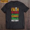 Faith In God Strength In Community Cool Black History Short Sleeve T Shirt