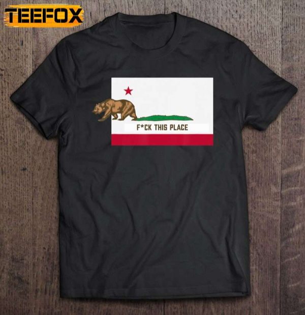 Fuck This Place Leaving California Funny Censored Designed Short Sleeve T Shirt