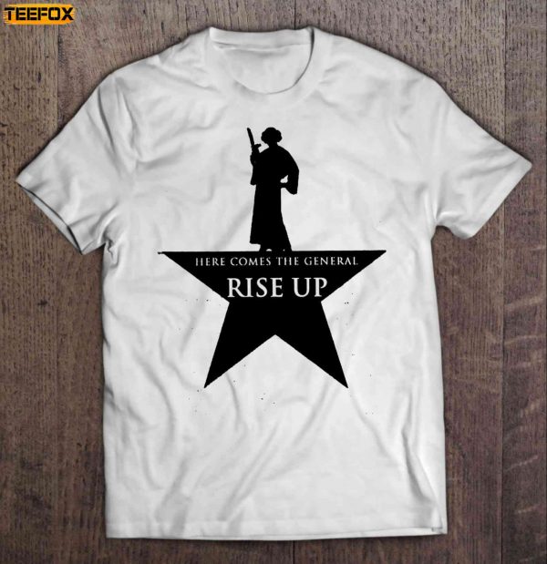 Here Comes The General Rise Up Leia Organa Short Sleeve T Shirt