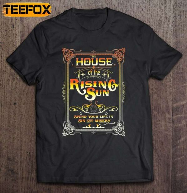 House Of The Rising Sun Lyric Short Sleeve T Shirt