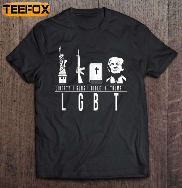 LGBT Liberty Guns Bible Trump Short Sleeve T Shirt