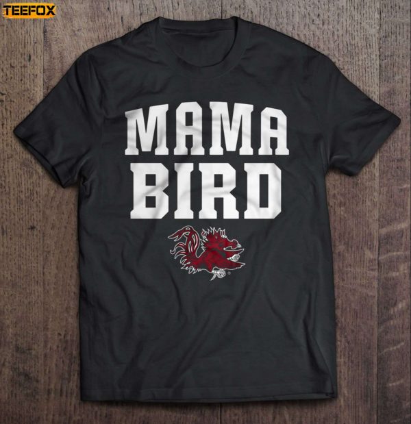 Mama Bird South Carolina Gamecocks Short Sleeve T Shirt
