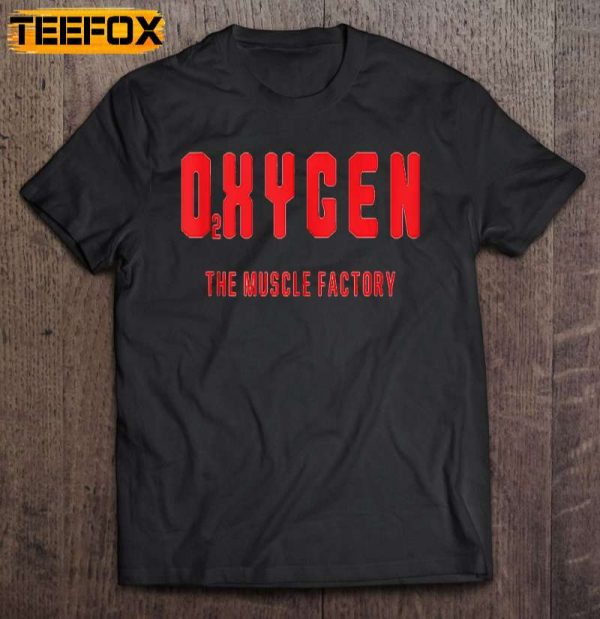 Oxygen Muscle Factory Short Sleeve T Shirt