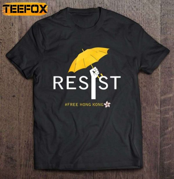 Resist Free Hong Kong Short Sleeve T Shirt
