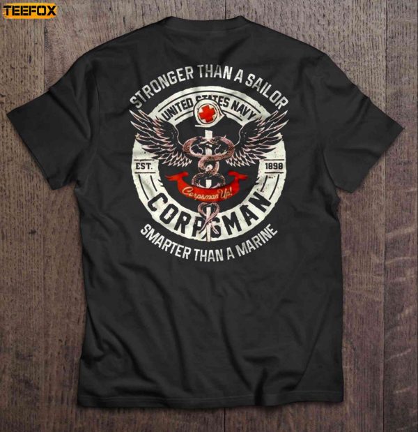 Stronger Than A Sailor Smarter Than A Marine United States Navy Corpsman Short Sleeve T Shirt