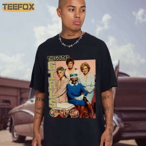 The Golden Girls Blanche Devereaux Dorothy Zbornak Sophia Petrillo T Shirt