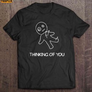 Thinking Of You Voodoo Doll Short Sleeve T Shirt