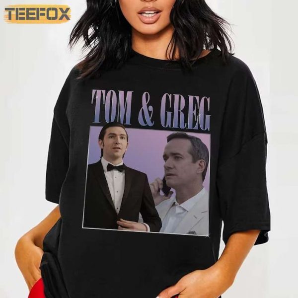 Tom and Greg Tom Wambsgans Cousin Greg Succession Movie T Shirt
