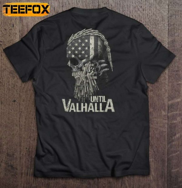 Until Valhalla American Flag Viking Skull Short Sleeve T Shirt