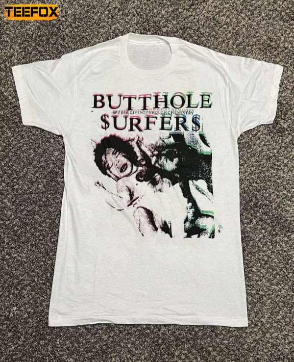 Butthole Surfers Better Living Through Chemistry Short Sleeve T Shirt