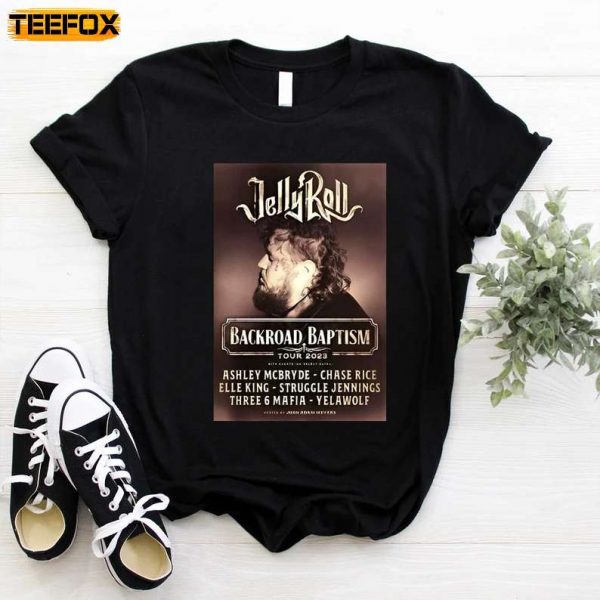 Jelly Roll Backroad Baptism Tour 2023 Short Sleeve T Shirt