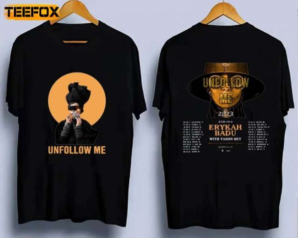 Erykah Badu Unfollow Me Tour 2023 Concert T Shirt