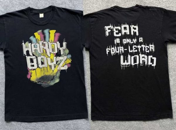 Hardy Boyz Vintage WWF Fear is only a Four Letter Word WWE Short Sleeve T Shirt