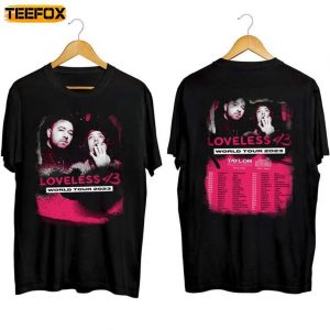 Loveless 2023 World Tour Short Sleeve T Shirt