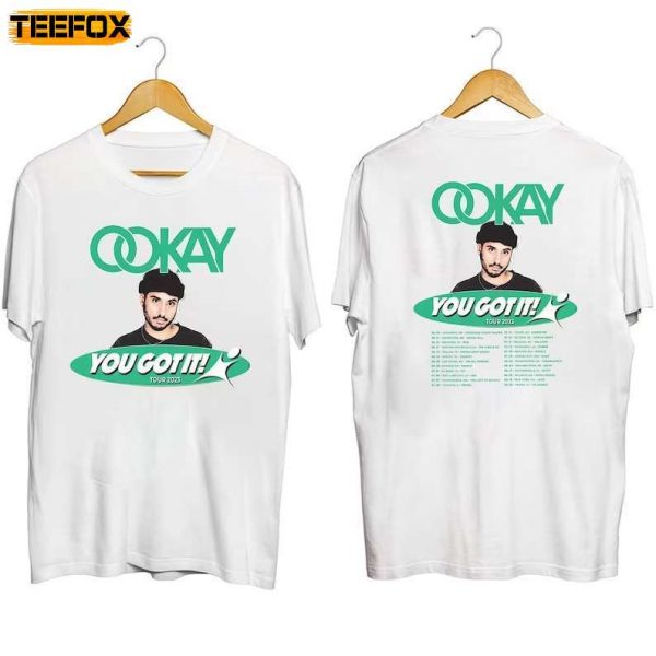 Ookay You got it 2023 Tour Short Sleeve T Shirt