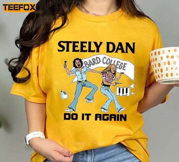 Steely Dan Bard College Do it Again Short Sleeve T Shirt