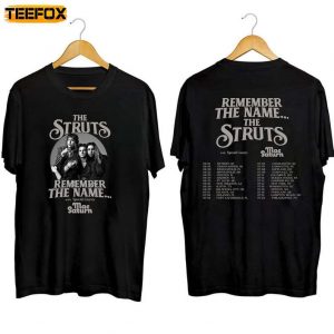 The Struts Remember The Name 2023 Tour Short Sleeve T Shirt