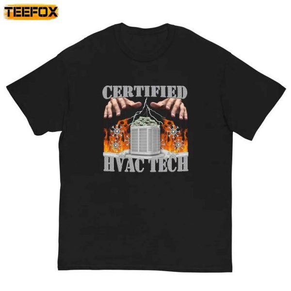 Certified HVAC Tech Short Sleeve T Shirt