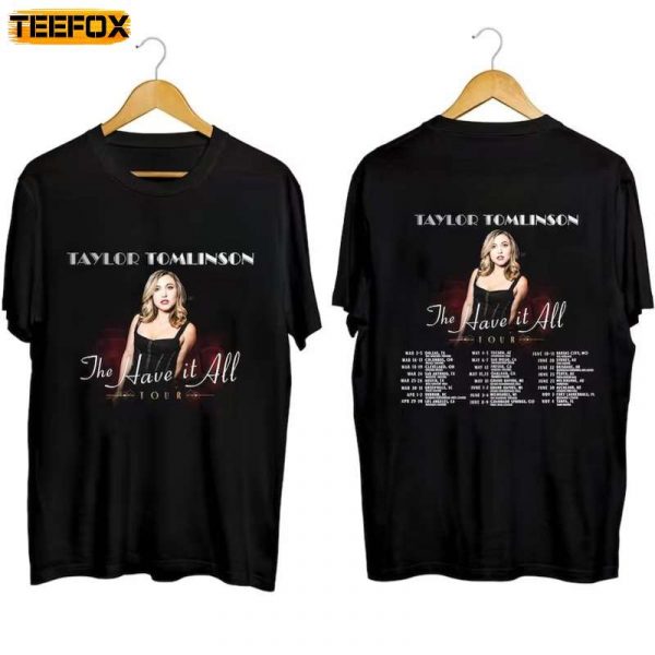 Taylor Tomlinson The Have It All Tour 2023 Adult Short Sleeve T Shirt