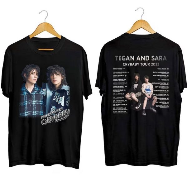 Tegan and Sara Cry baby Tour Concert 2023 Short Sleeve T Shirt