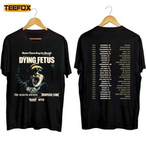 Dying Fetus Fall US Tour 2023 Adult Short Sleeve T Shirt