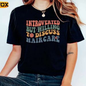 Introverted But Willing To Discuss Haircare Adult Short Sleeve T Shirt
