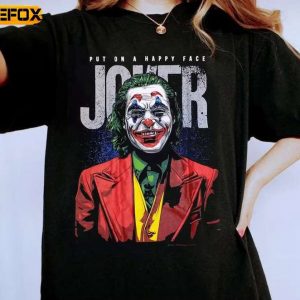 JOKER Joaquin Phoenix Put On A Happy Face Adult Short Sleeve T Shirt