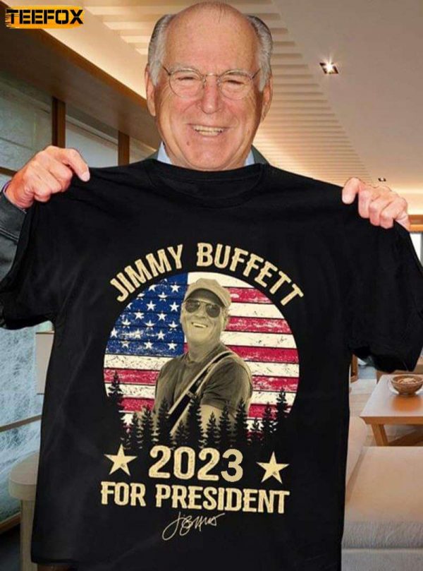 Jimmy Buffett 2023 For President Signature Adult Short Sleeve T Shirt