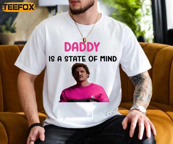 Pedro Pascal Daddy Is A State Of Mind Adult Short Sleeve T Shirt