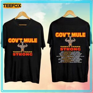 Govt Mule The 30 Years Strong Tour 2024 Concert Dates T Shirt