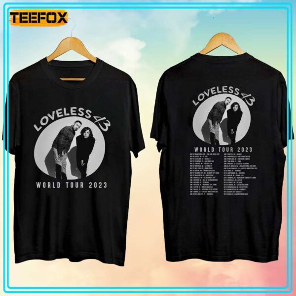 Loveless World Tour 2023 Concert Dates T Shirt