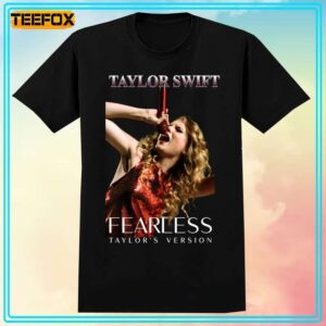 Taylor Swift Fearless Taylors Version T Shirt