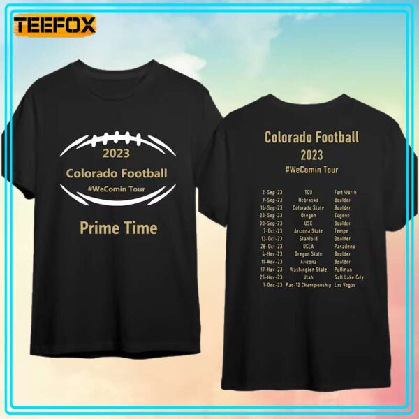Colorado Football Prime Time Shirt We Comin Tour 2023 Short Sleeve T Shirt
