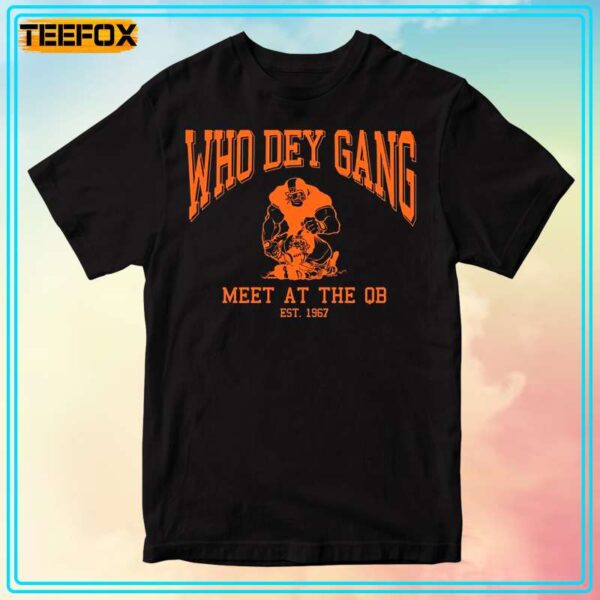Who Dey Gang Meet At The QB Short Sleeve T Shirt
