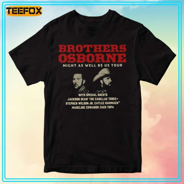 Brothers Osborne Might As Well Be Us Tour 2024 Short Sleeve T Shirt 1706097819