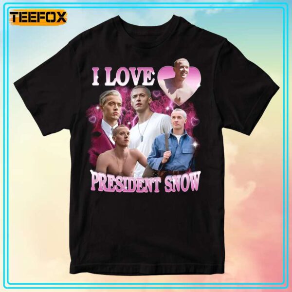 I Love President Snow Coriolanus Snow Short Sleeve T Shirt 1706188884