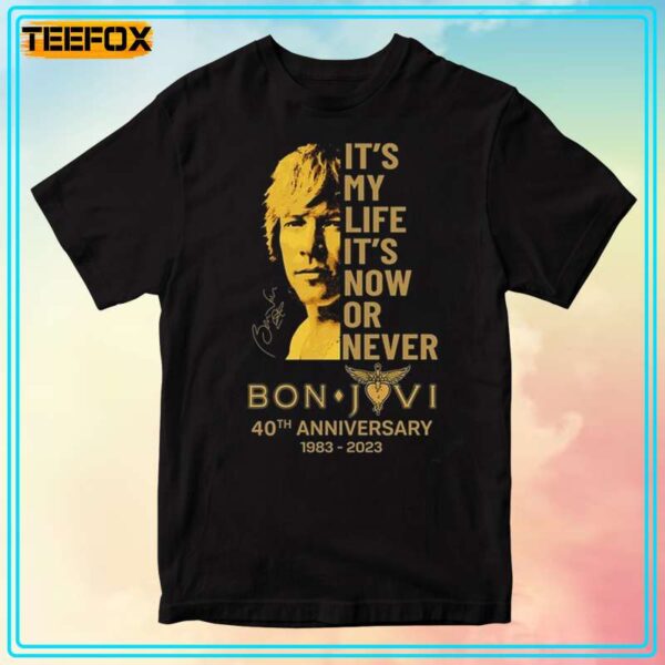 Its My Life Jon Bon Jovi Short Sleeve T Shirt 1706188881