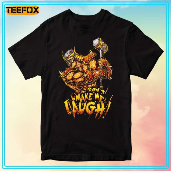 Mortal Kombat Shao Kahn Dont Make Me Laugh Short Sleeve T Shirt 1706188897
