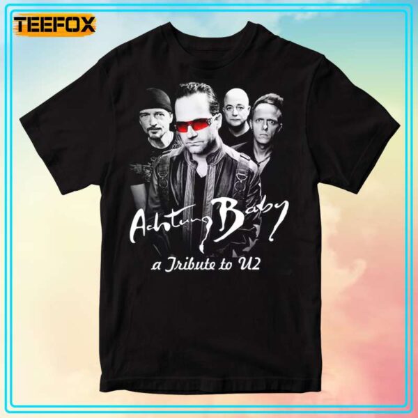 U2 Band Achtung Baby A Tribute To U2 Short Sleeve T Shirt 1706188881