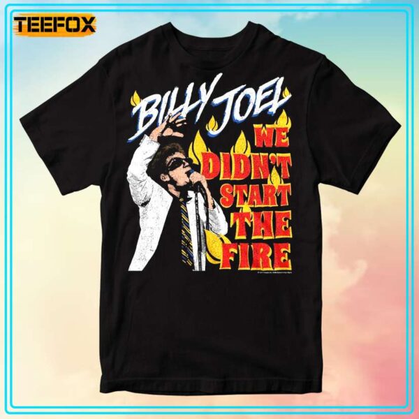 Billy Joel We Didnt Start the Fire Unisex T Shirt 1708179334