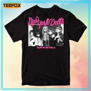 New York Dolls Band Dawn of The Dolls T Shirt