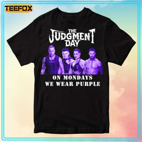 Tacky Hacky The Judgement Day On Mondays We Wear Purple Unisex T Shirt
