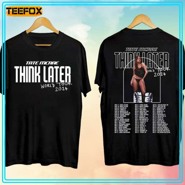 Tate McRae The Think Later World Tour 2024 Concert T Shirt