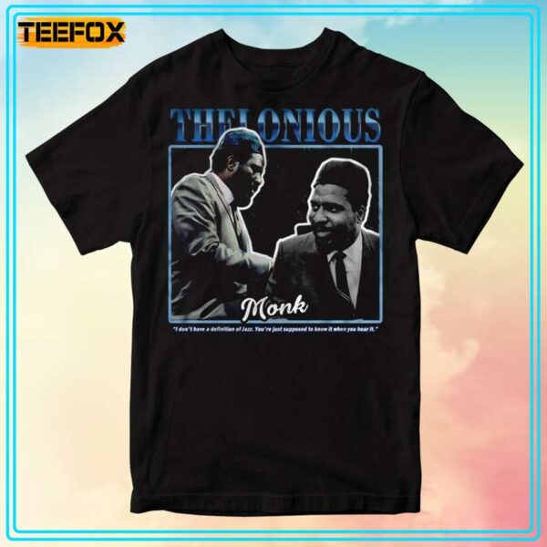 Thelonious Monk Jazz Unisex T Shirt
