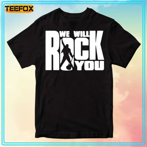 We Will Rock You Freddie Mercury Queen Band T Shirt