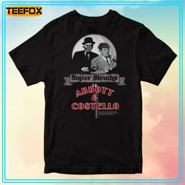 Abbott Costello Super Sleuths Unisex T Shirt