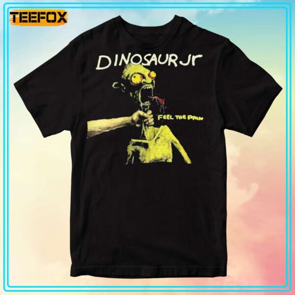 Dinosaur Jr Feel the Pain Unisex T Shirt
