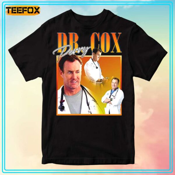 Dr Perry Cox Scrubs Movie T Shirt