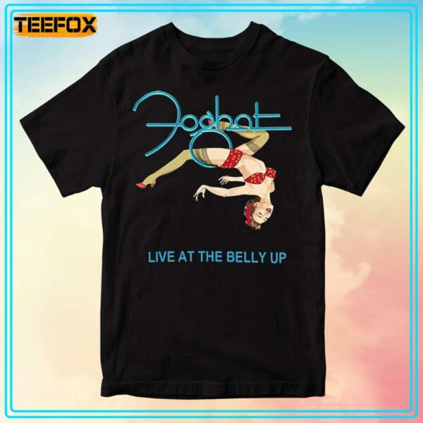 Foghat Live At The Belly Up Band T Shirt