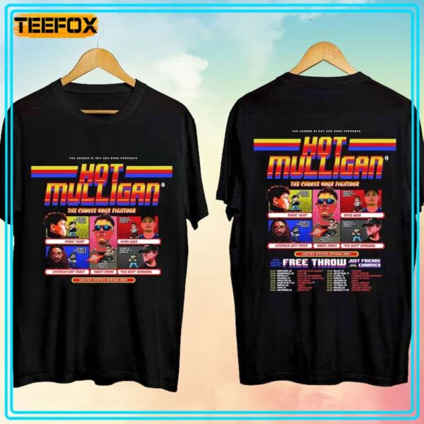Hot Mulligan Choose Your Fightour Tour 2024 Concert T Shirt